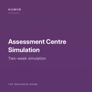 Assessment Centre Simulation — 2 Weeks
